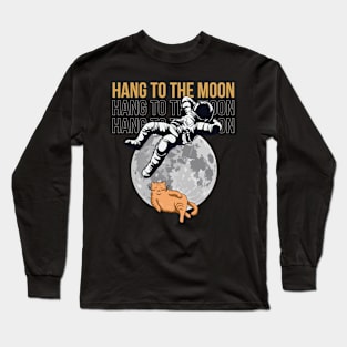 Hang To The Moon Long Sleeve T-Shirt